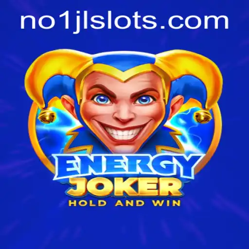 Exploring the World of EnergyJoker: The Exciting NO1JL Slots Experience